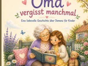 Oma vergisst manchmal